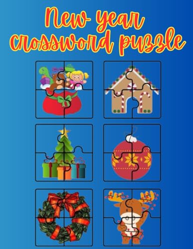 New year crossword puzzle: Ring in the New Year with Puzzles: A Festive Collection of 100 Crossword Challenges! von Independently published